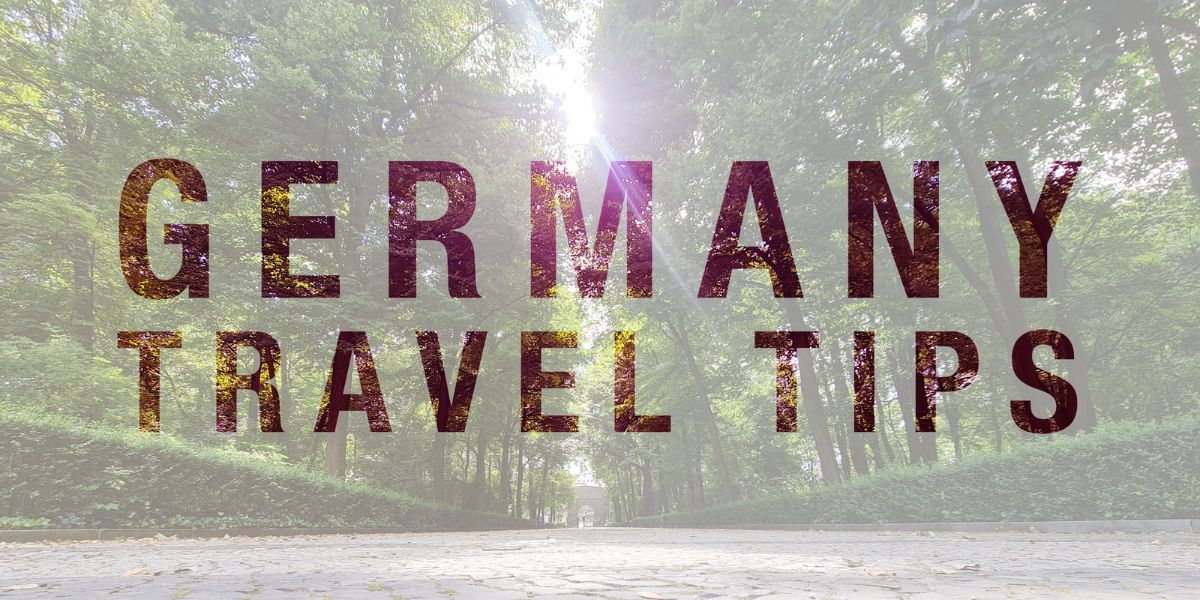 Germany Travel Tips overlayed on trees and stone path